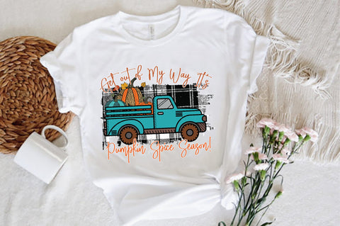 Get out of My Way It's Pumpkin PNG Sublimation Jagonath Roy 