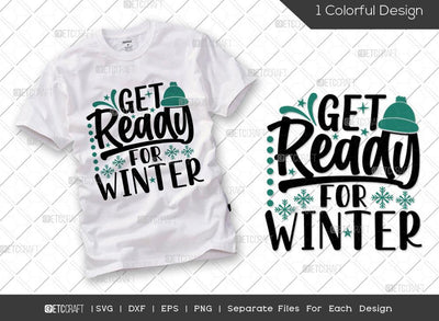 Get Ready For Winter SVG Cut File | Winter Svg | Snowflakes Svg | Winter Season Svg | Holiday Svg | Christmas Svg | Winter Quote Svg SVG ETC Craft 