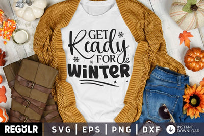 Get ready for winter SVG SVG Regulrcrative 