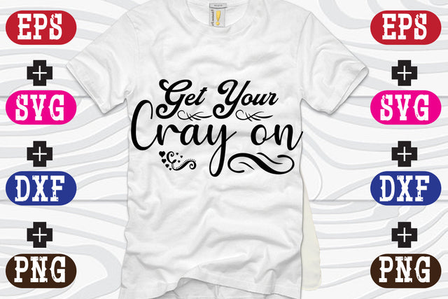 Get Your Cray on SVG Nurstore 