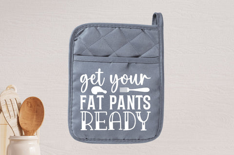 Get your fat pants ready SVG SVG Regulrcrative 