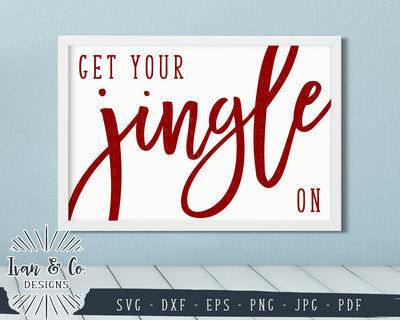 Get Your Jingle On SVG Files | Christmas | Holidays | Winter SVG (868876918) SVG Ivan & Co. Designs 