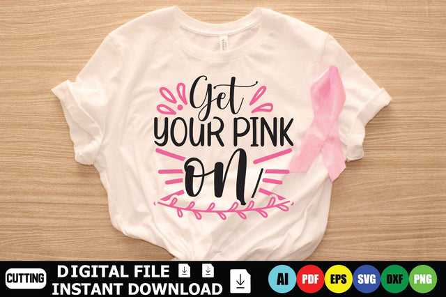 Get Your Pink on SVG Shahin alam 
