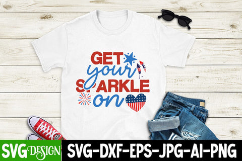 Get Your Sparkle On SVG Cut File, Get Your Sparkle On SVG Design, All American Dad SVG Quotes,4th of July SVG Design, Happy 4th of July SVG Design,American SVG Design ,Merica SVG Cut File,4th of july Sublimation Design SVG BlackCatsMedia 