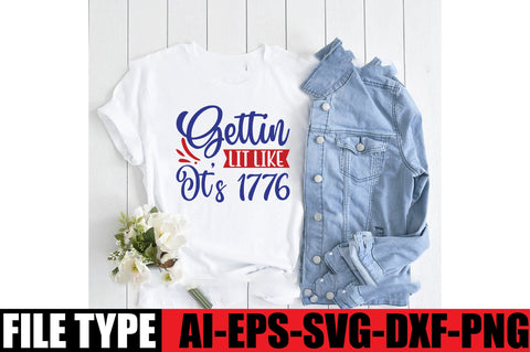 Gettin Lit Like It s 1776 SVG SVGista 