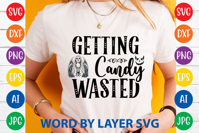 Getting Candy Wasted, Halloween SVG Design SVG Rafiqul20606 