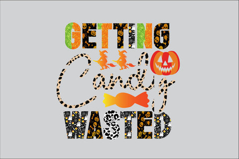 Getting Candy Wasted Sublimation Design Sublimation Rafiqul20606 