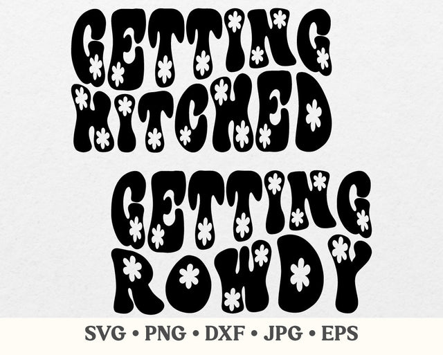 Getting hitched getting rowdy svg, Getting hitched getting rowdy png, Retro png, Bachelorette shirt svg, Bride babe svg SVG MAKStudion 
