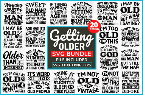 Getting Older Svg Bundle SVG Regulrcrative 