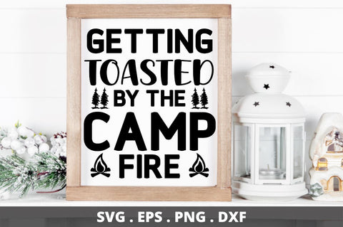 Getting toasted by the camp fire SVG Designangry 