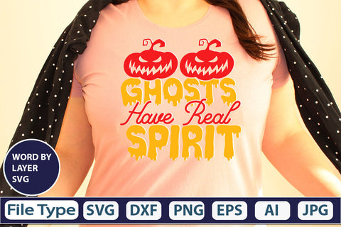 Ghosts Have Real Spirit SVG Cut File SVG DesignPlante 503 
