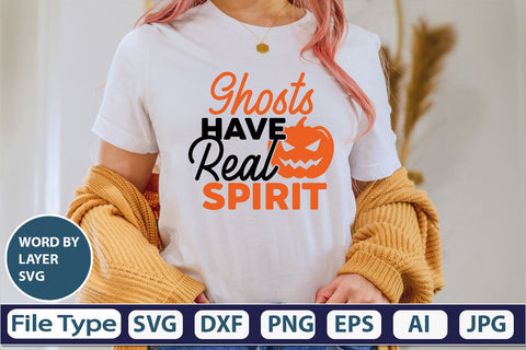 Ghosts Have Real Spirit SVG Cut File SVG DesignPlante 503 