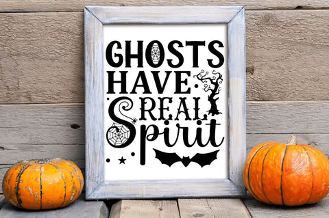 Ghosts have real spirit SVG SVG Regulrcrative 