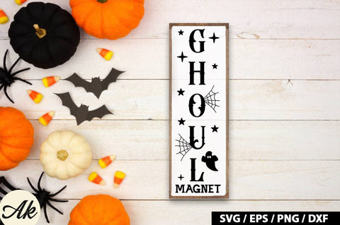 Ghoul magnet Porch Sign SVG SVG akazaddesign 