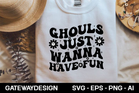 Ghouls Just Wanna Have Fun Svg Design SVG designmaster24 