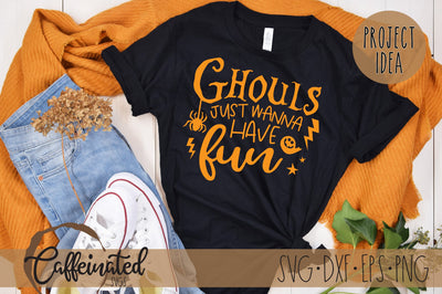 Ghouls Just Wanna Have Fun SVG SVG Caffeinated SVGs 