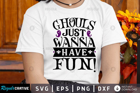 Ghouls just wanna have fun! SVG SVG Regulrcrative 