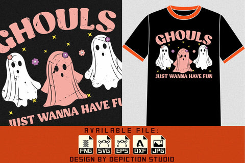 Ghouls Just Wanna Have Fun T-Shirt, Halloween Shost Shirt, Halloween Shirt Print Template Sketch DESIGN Depiction Studio 