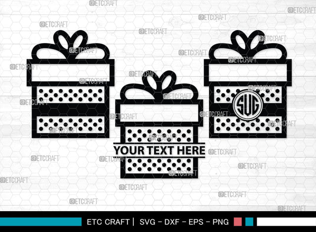 Gift Box Monogram, Gift Box Silhouette, Gift Box SVG, Birthday Gift Svg, Present Svg, Gifts Svg, Gift Wrap Svg, SB00439 SVG ETC Craft 
