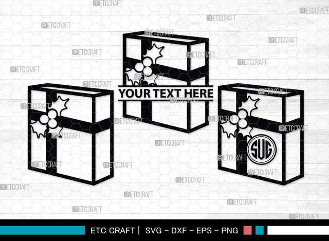 Gift Box Monogram, Gift Box Silhouette, Gift Box SVG, Birthday Gift Svg, Present Svg, Gifts Svg, Gift Wrap Svg, SB00439 SVG ETC Craft 