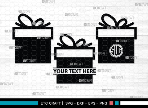 Gift Box Monogram, Gift Box Silhouette, Gift Box SVG, Birthday Gift Svg, Present Svg, Gifts Svg, Gift Wrap Svg, SB00439 SVG ETC Craft 