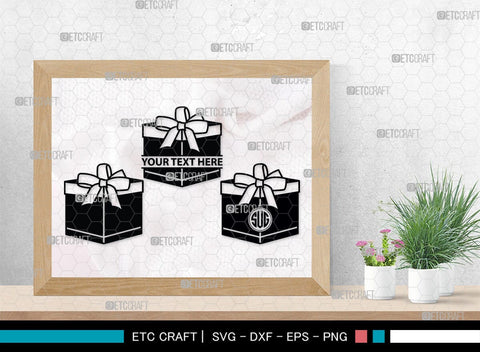 Gift Box Monogram, Gift Box Silhouette, Gift Box SVG, Birthday Gift Svg, Present Svg, Gifts Svg, Gift Wrap Svg, SB00439 SVG ETC Craft 