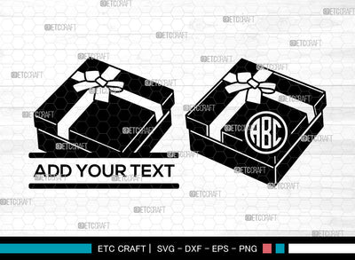 Gift Box Monogram SVG, Birthday Gift Svg, Split Monogram Svg, Gifts Svg, Gift Wrap Svg, Christmas Present Svg, Gift Box Svg SVG ETC Craft 