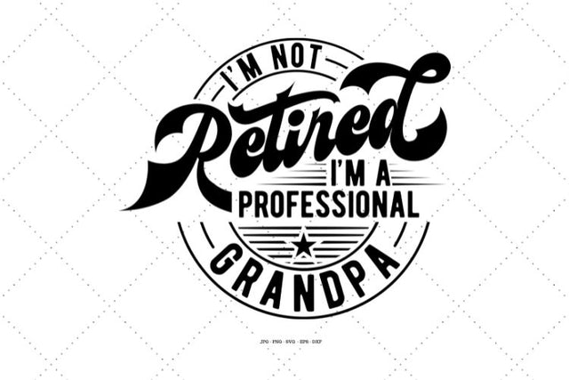 Gift for Retired, Grandfather Gift, Grandparent Svg SVG SVG Digital Designer 