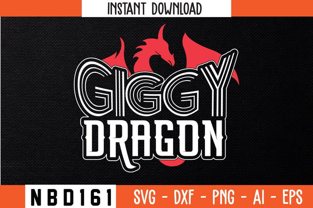 GIGGY DRAGON Svg Design SVG Nbd161 