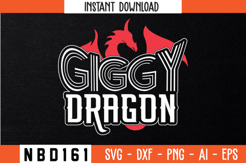 GIGGY DRAGON Svg Design SVG Nbd161 
