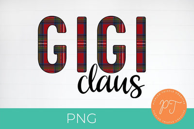 Gigi Claus Holiday Sublimation PNG SVG Pickled Thistle Creative 