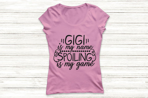 Gigi Is My Name Spoiling Is My Game | Grandma SVG Cutting Files. SVG CosmosFineArt 