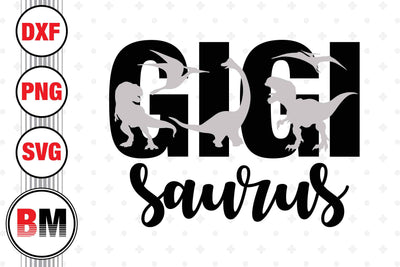 Gigi Saurus SVG, PNG, DXF Files SVG BMDesign 