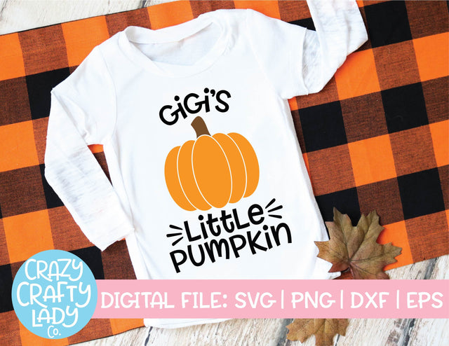 Gigi's Little Pumpkin | Fall Family Quote | Kids SVG Cut File SVG Crazy Crafty Lady Co. 