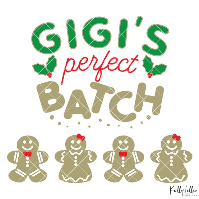 GiGi's Perfect Batch SVG Kelly Lollar Designs 