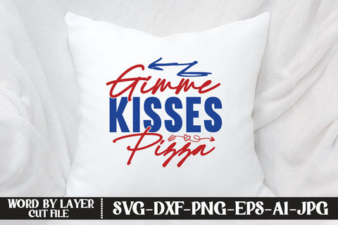 Gimme Kisses Pizza SVG CUT FILE SVG MStudio 