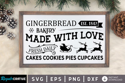 Gingerbread bakery est 1842 made with love fresh SVG Design SVG Regulrcrative 