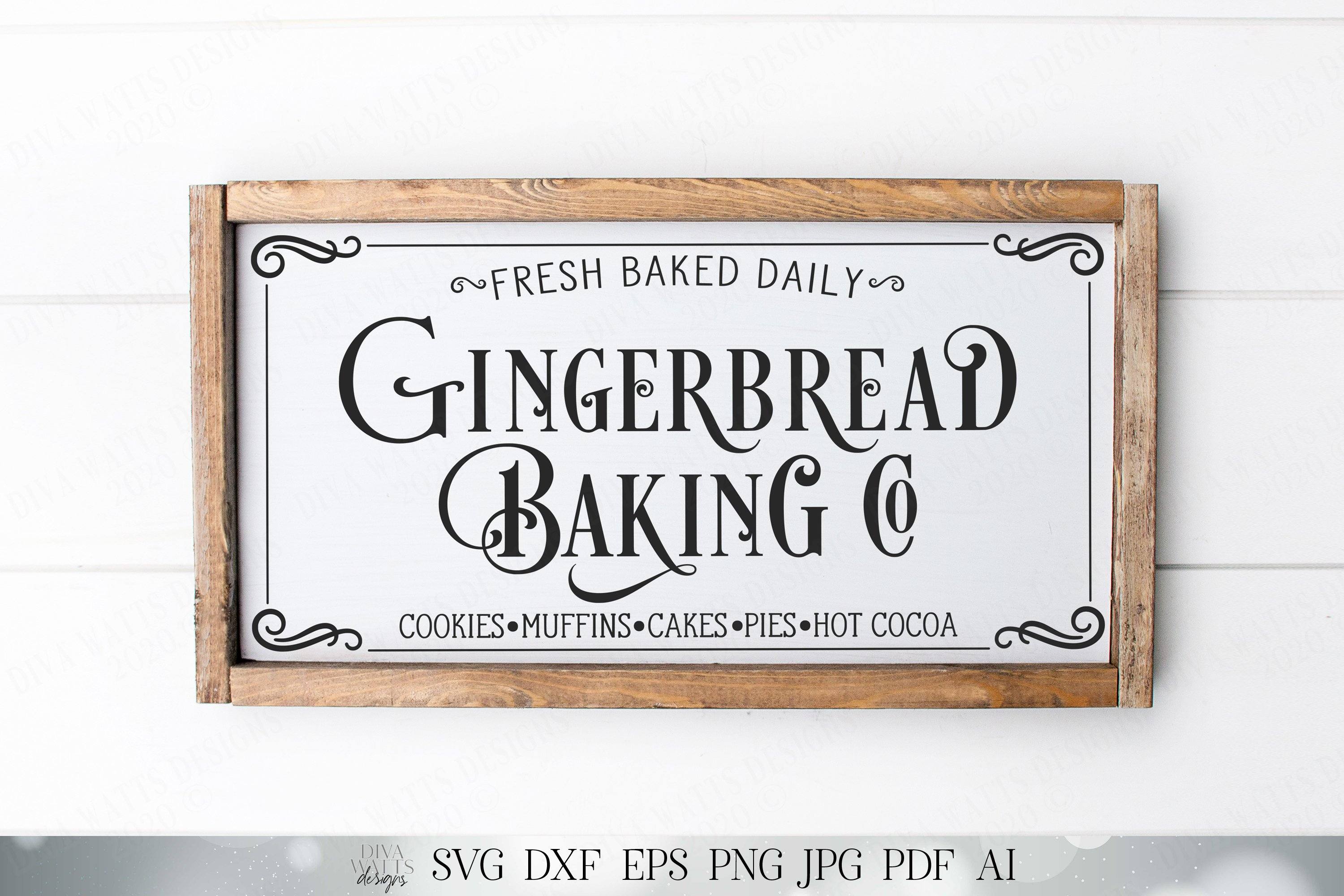 https://sofontsy.com/cdn/shop/products/gingerbread-baking-co-cutting-file-christmas-kitchen-bakery-sign-cookies-muffins-cakes-pies-hot-cocoa-farmhouse-svg-dxf-and-more-svg-diva-watts-designs-601900_3000x.jpg?v=1617242643