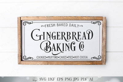 Gingerbread Baking Co | Cutting File | Christmas Kitchen Bakery Sign | Cookies Muffins Cakes Pies Hot Cocoa | Farmhouse SVG DXF and More SVG Diva Watts Designs 