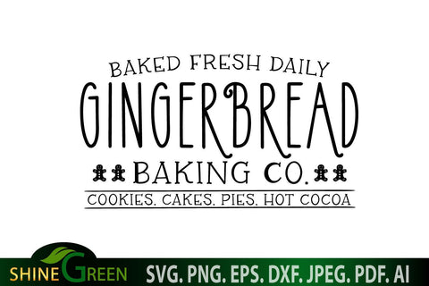 Gingerbread Baking Co SVG - Farmhouse Christmas Sign SVG SVG Shine Green Art 