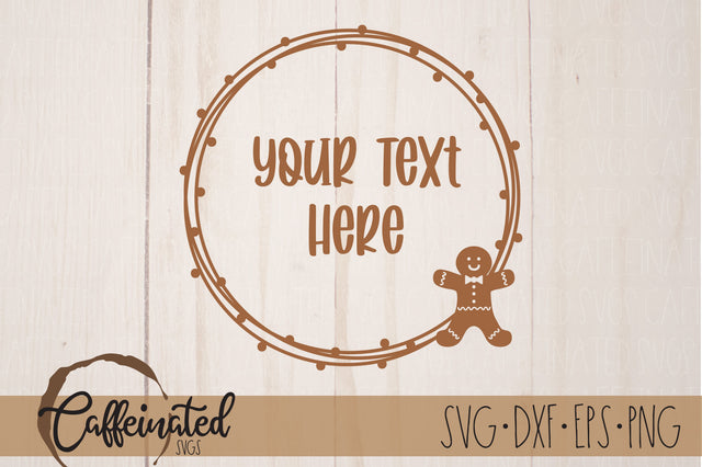 Gingerbread Circle Wreath svg, Gingerbread Frame Svg SVG Caffeinated SVGs 