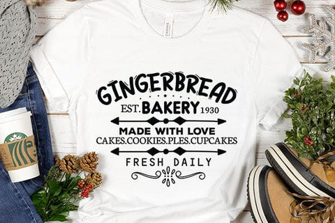 Gingerbread Est. bakery 1930 Made With Love Cakes. cookies. ples. cupcakes Fresh Daily SVG Angelina750 