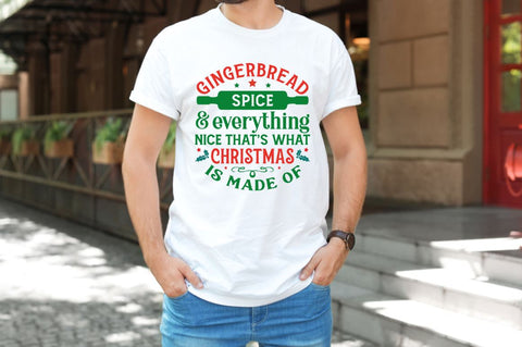 Gingerbread spice & everything nice that's what christmas is made of SVG SVG DESIGNISTIC 