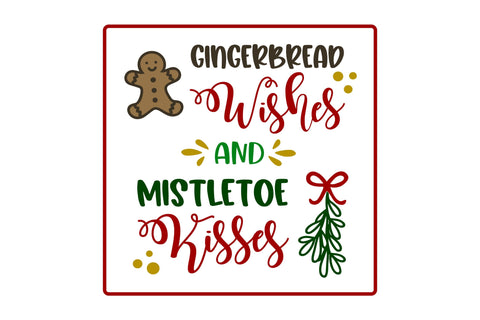 Gingerbread Wishes and Mistletoe Kisses | Christmas Holiday Cutting File and Printable | SVG DXF and More! SVG Diva Watts Designs 