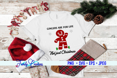 Gingers For Life Not Just Christmas SVG Family Creations 