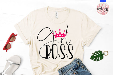 Girl boss - Women Empowerment SVG EPS DXF PNG File SVG CoralCutsSVG 