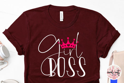 Girl boss - Women Empowerment SVG EPS DXF PNG File SVG CoralCutsSVG 