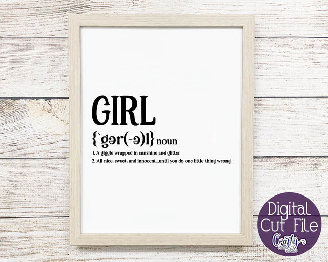 Girl Definition - Daughter Definition SVG - Funny Family Svg SVG Crafty Mama Studios 