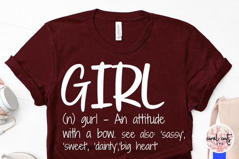 Girl definition - Feminist SVG EPS DXF PNG File SVG CoralCutsSVG 