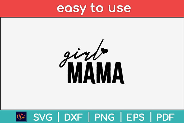 Girl Mama Mother's Day Svg Design SVG artprintfile 